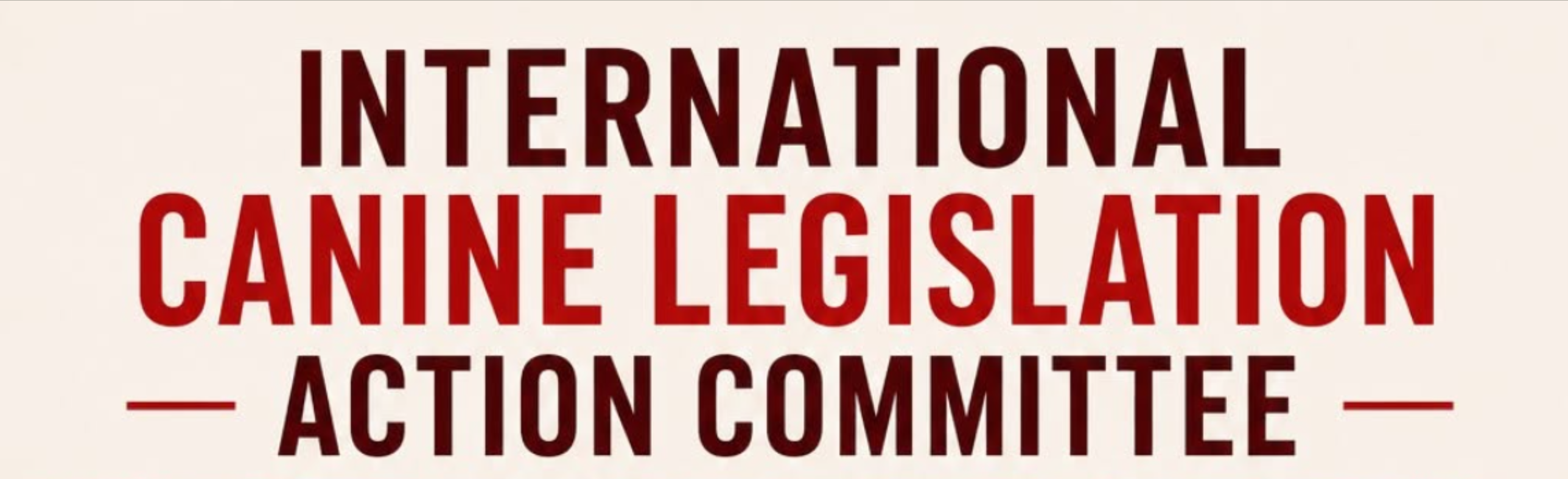 ICLAC - International Canine Legislation Action Committee